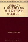 LITERACY PLUSSPELLING ALPHABETIZED WORD LIST