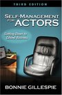 SelfManagement for Actors Getting Down to  Business