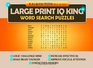 Large Print IQ KING Word Search Puzzles