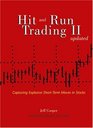 Hit and Run Trading II Capturing Explosive ShortTerm Moves in Stocks Updated