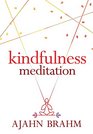 Kindfulness Meditation