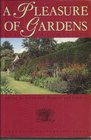 A Pleasure of Gardens A Literary Companion