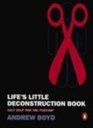 Life's Little Deconstruction Book Selfhelp for the Posthip