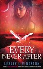 Every Never After Book 2 Of The Once Every Never Trilogy