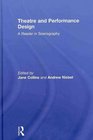 Theatre and Performance Design A Reader in Scenography