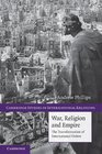 War Religion and Empire The Transformation of International Orders