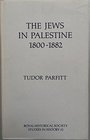 The Jews in Palestine 18001882