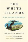 The White Islands / Las Islas Blancas