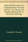 BUNDLE Gargiulo Special Education in Contemporary Society 3e  Campbell 55 Tactics for Implementing RTI in Inclusive Settings
