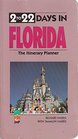 2 To 22 Days in Florida The Itinerary Planner