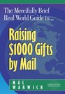 The Mercifully Brief Real World Guide to Raising 1000 Gifts By Mail