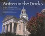 Written in the Bricks A Visual and Historical Tour of Fifteen Mississippi Hometowns