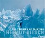 Helmut Ditsch The Triumph of Painting