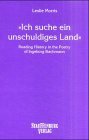 Ich suche ein unschuldiges Land Reading history in the poetry of Ingeborg Bachmann