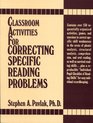 Classroom Activities For Correcting Specific Reading Problems