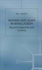 Women and Islam in Bangladesh  Beyond Subjection and Tyranny