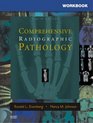 Workbook for Comprehensive Radiographic Pathology