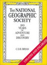 National Geographic Society 100 Years of Adventure and Discovery