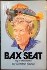 Bax Seat Log of a Pasture Pilot