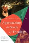 Approaching the Study of Theology An Introduction to Key Thinkers Concepts Methods  Debates