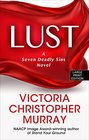 Lust A Seven Deadly Sins Novel