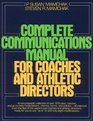 Complete Communications Manual for Coaches and Athletic Directors