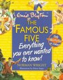 The Famous Five Everything You Ever Wanted to Know