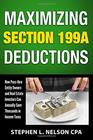 Maximizing Section 199A Deductions How Passthrough Entity Owners and Real Estate Investors Can Annually Save Thousands in Income Taxes