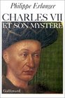Charles VII et son mystre