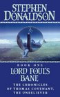 Lord Foul's Bane (The Chronicles of Thomas Covenant, the Unbeliever)