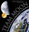 Team Moon How 400000 People Landed Apollo 11 on the Moon