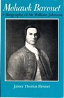 Mohawk Baronet A Biography of Sir William Johnson