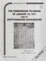 Zimmermann Telegram of January 16 1917 and Its Cryptographic Background