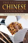 The Ultimate Chinese Cookbook The Best Chinese Recipes Book Ever