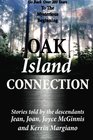 Oak Island Connection: Go Back Over 200 Years To The Mysterious Beginning