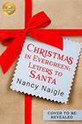 Christmas In Evergreen Letters to Santa Based On the Hallmark Channel Original Movie