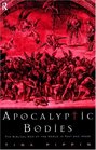 Apocalyptic Bodies The Biblical End of the World in Text and Image