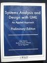 Systems Analysis and Design with UML An Applied Approach  Preliminary Edition