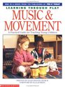 Learning Through Play Music and Movement