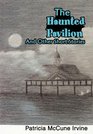 The Haunted Pavilion And Other Short Stories