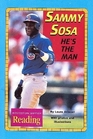 Sammy Sosa He's the Man