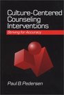 CultureCentered Counseling Interventions  Striving for Accuracy