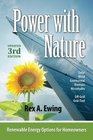 Power With Nature updated 3rd edition Renewable Energy Options for Homeowners