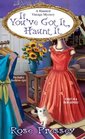 If You've Got It, Haunt It (Haunted Vintage, Bk 1)