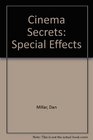 Cinema Secrets  Special Effects