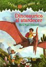 Dinosaurios Al Atardecer/dinosaurs Before Dark