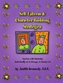 SelfEsteem and CharacterBuilding Strategies For Use with Students Individually or in Groups in Grades 48