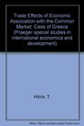 Trade effects of economic association with the Common Market the case of Greece