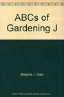 ABCs of Gardening J