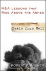 Deals from Hell MA Lessons that Rise Above the Ashes